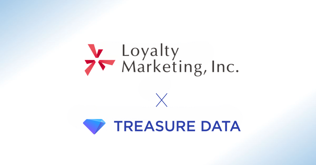 Loyalty Marketing × TREASURE DATA